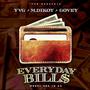 Everyday Bills (Money Has To Go) (feat. M.dikoy)