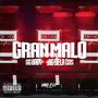 GRAN MALO (feat. GG BABY & BIG DELA COS)