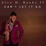 Can't Let It Go (feat. Tony Hemmings)