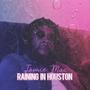 Rainin In Houston (R&B Freestyle)