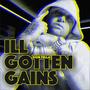 ill gotten gains (Explicit)