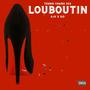 Louboutin (Explicit)