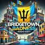 Bridgetown Badness (feat. PolyDan & Alkyda) [Radio Edit]