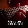 Greatest Rock Ballads