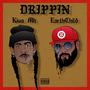 Drippin (Explicit)