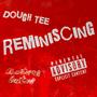 Reminiscing (Mixtape) [Explicit]