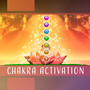 Chakra Activation - Healing Vibes for Deep Cleansing, Sacral Balance, Reiki Therapy