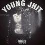 Young Jhit (Explicit)