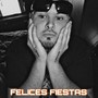 Felices Fiestas (Explicit)