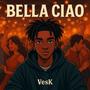 Belle Ciao (Explicit)