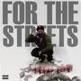 For The Streets (Explicit)