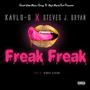 Freak Freak (feat. Steves J. Bryan) [Explicit]