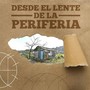 Desde el Lente de la Periferia (Explicit)