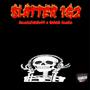 Slatter 1&2 (Explicit)