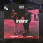 2022 (feat. JohnHart4) [Explicit]