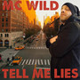 Tell Me Lies (Explicit)