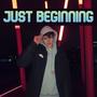 Just Beginning (Explicit)