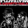 Lambeth Walk (Gaudi & Don Letts remix) [Explicit]