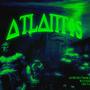 Atlantis (feat. rxtsxn & frvta) [Explicit]