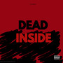 Dead Inside (Explicit)