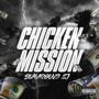 Chicken Mission (Explicit)