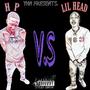 HP Vs. LIL Headd (Explicit)