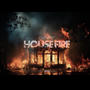 House Fire