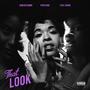 That Look (feat. Sarob & KMB) [Explicit]