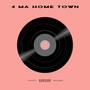 4 MA HOME TOWN (Explicit)