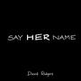 Say Her Name (feat. Emmanuel Echem)