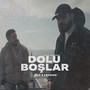 Dolu Boşlar (Explicit)