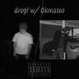 drop! (feat. 0kmateo) [Explicit]