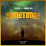 Sometimes (feat. Habican)