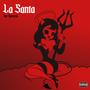 LA SANTA (Explicit)