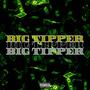 Big Tipper (Explicit)