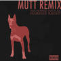 Mutt Freestyle (Explicit)