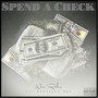 Spend a Check (feat. Babyface Ray)