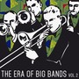 The Era of Big Bands, Vol. 2