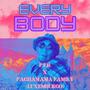 Everybody (feat. Pachamama Family)