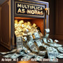 Set Multiplica As Notas (Explicit)