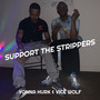 Support the Strippers (Explicit)