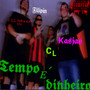 Tempo É Dinheiro (Explicit)