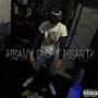 HEAVY ON MY HEART (Explicit)