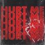 HURT ME (Explicit)