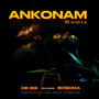 Ankonam (Remix)