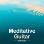 Meditative Guitar