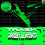 Trash (Explicit)