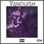 Vanquish (Explicit)