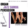 Organ Jazz Samba & Percussion