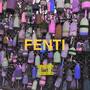 fenti (Explicit)